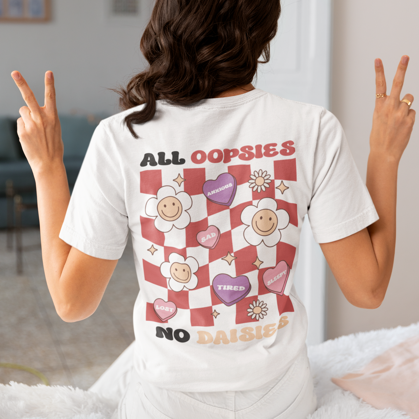 "All Oopsies No Daises" Tee